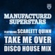 Take Me Over feat Scarlett Quinn Disco House Mix Single