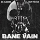 Bane Vain Single
