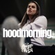 Hoodmorning EP