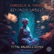 Beyond Yourself Total Balance Remix Single