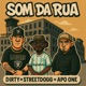 Som da rua feat Apo one Streetdogg Single