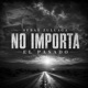 NO IMPORTA EL PASADO Single