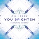 You Brighten feat Mewttu Single