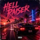 Hell Raiser Single