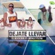 Déjate Llevar feat Ñengo Flow Single