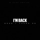 I m back Single