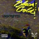 Unscripted Who You Kidding Single