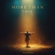 More Than This Single