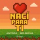 Nací para Ti Single