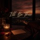 I ll Be There Single