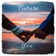 Future With You Dreamer Single