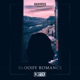 Bloody Romance Single