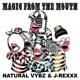 Magic From The Mouth Single