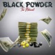 Black Powder Single