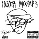 IDIOTA MIXTAPE