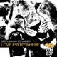 Love Everywhere Single