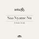 SAA NYAME NU feat Kobe Tresh Single