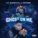 GHOST ON ME feat 2STONE Single