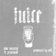 JUICE feat Paul Wall Single