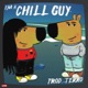 Chill Guy feat Terro Digital Single