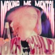 Making me mental Single