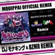 もういっぱい DJ モナキング BZMR REMIX Single