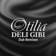 Deli Gibi Dub Remixes