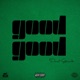 Good Good Sped Up Version Single