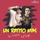 Un Ratito Mas Single