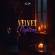 Velvet Nightcap Single