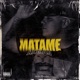 Mátame Single