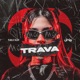 TRAVA Single