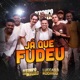 Já Que Fudeu Ao Vivo Single