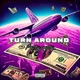 Turn Around Single
