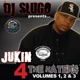 Jukin 4 Tha Haters Vol 1 2 3