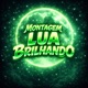 MONTAGEM LUA BRILHANDO Single