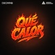 Que Calor Single