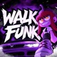 WALK FUNK EP