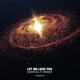 Let Me Love You feat Эндже Single