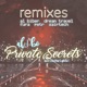 Private Secrets Remixes