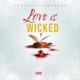 Love Is Wicked Single