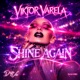 Shine Again Single