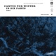 Cantus for Winter in Six Parts