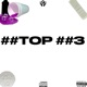 TOP 3 feat STILLPA N Brandon Maiison Single