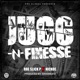 Jugg N Finesse feat Nickoe Single