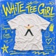 White Tee Girl Single