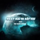 Ngày Hai Ta Sát Vai Trí Thức Remix Single