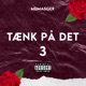 Tænk På Det Pt 3 Single
