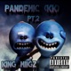 The Pandemic KK Pt 2 EP
