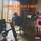 COMO LO HACEMOS feat Shodai Single